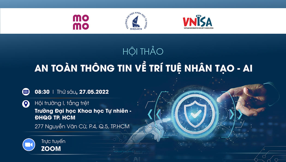 Hội thảo An toàn thông tin về trí tuệ nhân tạo - AI